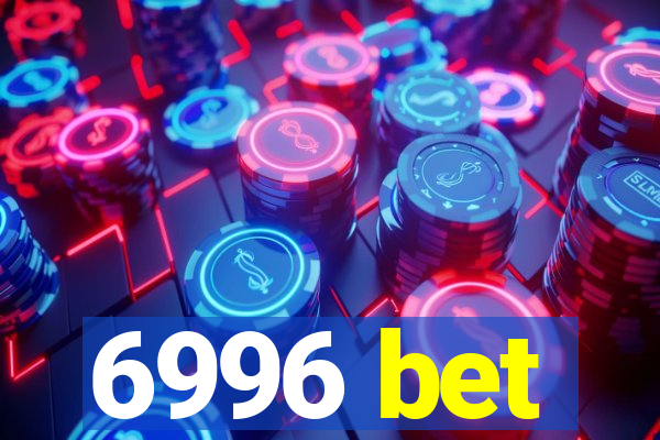 6996 bet